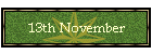 13th November