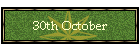 30th October