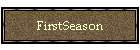 FirstSeason