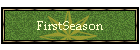 FirstSeason